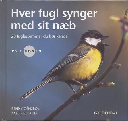 Hver fugl synger med sit næb af Benny Génsbøl