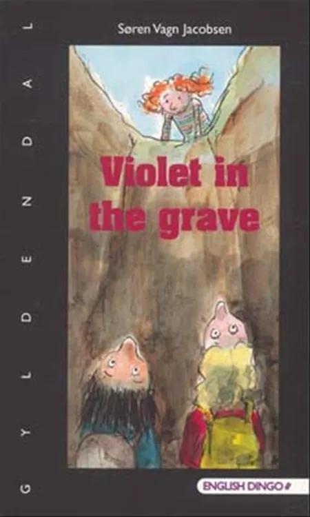 Violet in the grave af Søren Vagn Jacobsen
