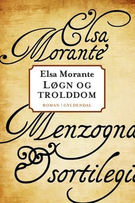 Løgn og trolddom af Elsa Morante