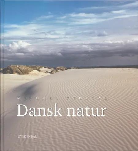 Dansk natur af Michael Stoltze