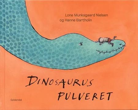 Dinosauruspulveret af Lone Munksgaard Nielsen