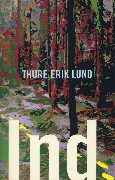 Ind af Thure Erik Lund