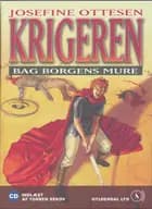 Krigeren - Bag borgens mure (bd 2)