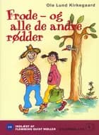 Frode - og alle de andre rødder
