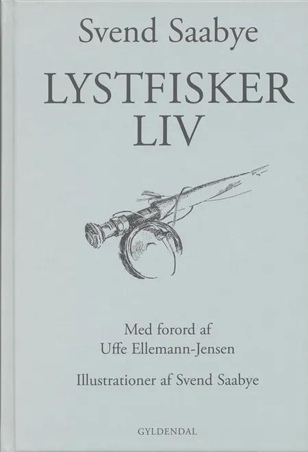 Lystfiskerliv af Svend Saabye
