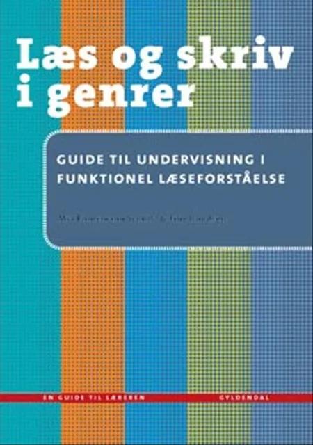 Guide til undervisning i funktionel læseforståelse af Mia Finnemann Schultz