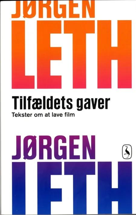 Tilfældets gaver af Jørgen Leth