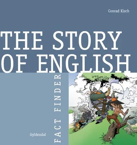 The story of English af Conrad Kisch