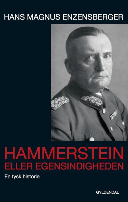 Hammerstein eller Egensindigheden af Hans Magnus Enzensberger
