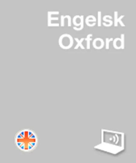 Engelsk Oxford Online af Gyldendal Ordbogsredaktion