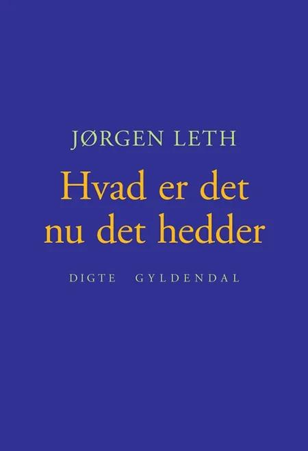 Hvad er det nu det hedder af Jørgen Leth