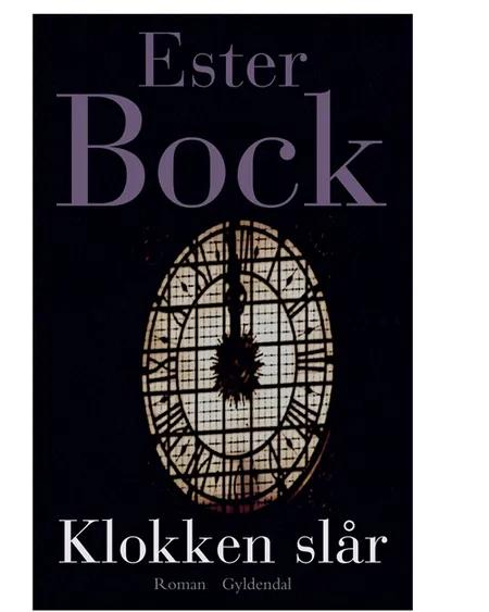 Klokken slår af Ester Bock