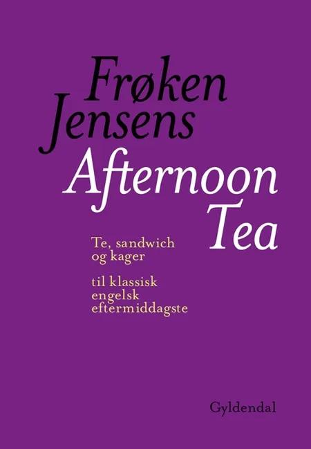 Frøken Jensens Afternoon Tea af Kristine Marie Jensen