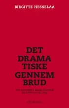 Det dramatiske gennembrud