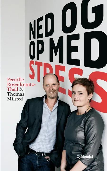 Ned og op med stress af Pernille Rosenkrantz-Theil