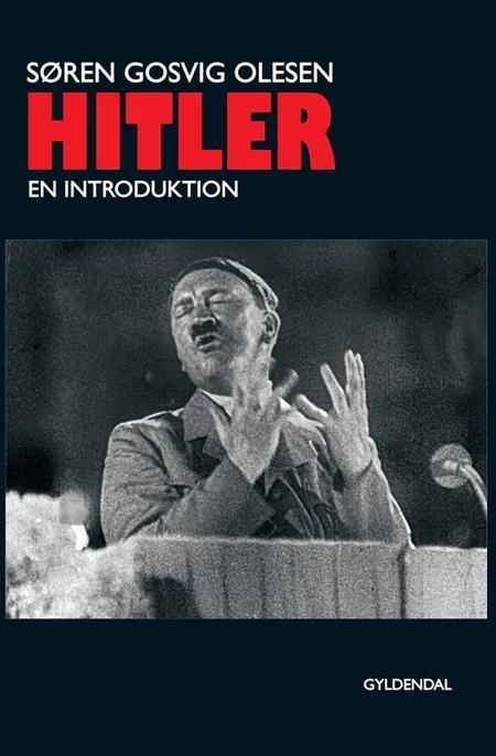 Hitler - en introduktion af Søren Gosvig Olesen