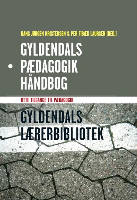 Gyldendals Pædagogikhåndbog af Kirsten Krogh-Jespersen