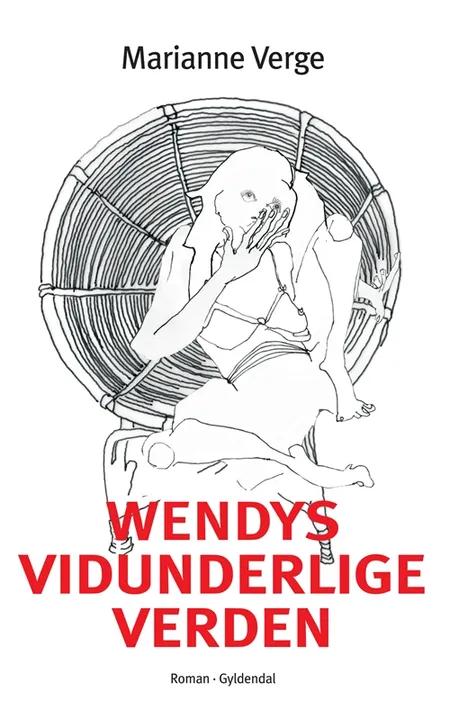 Wendys vidunderlige verden af Marianne Verge