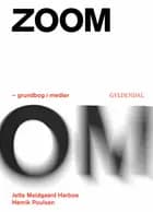Zoom - grundbog i medier