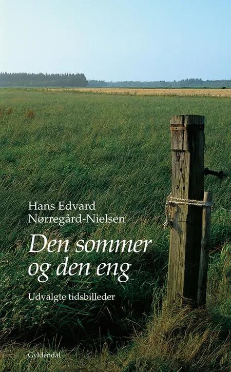 Den sommer og den eng af Hans Edvard Nørregård-Nielsen