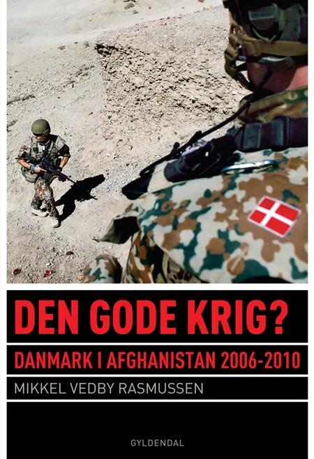 Den gode krig? af Mikkel Vedby Rasmussen