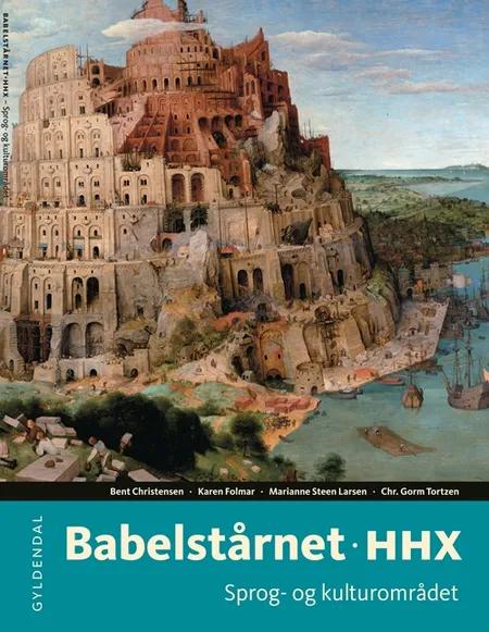 Babelstårnet - HHX af Chr. Gorm Tortzen