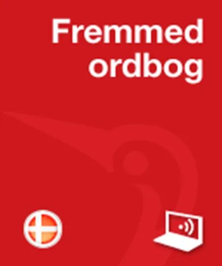 Dansk Fremmedordbog PRO Privat Online af Jørgen Bang