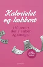 Kalorielet og lækkert