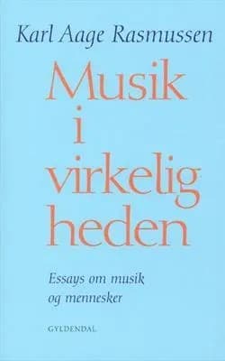 Musik i virkeligheden af Karl Aage Rasmussen