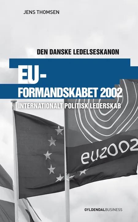 EU-formandskabet 2002 af Jens Thomsen