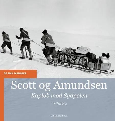 Scott og Amundsen af Ole Bygbjerg