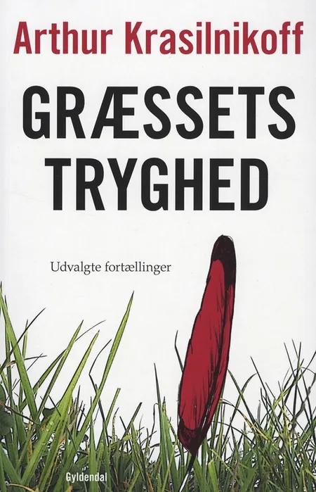 Græssets tryghed af Arthur Krasilnikoff