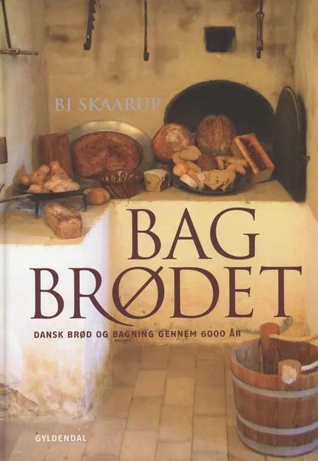 Bag brødet af Bi Skaarup