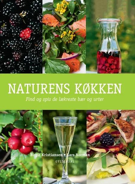 Naturens køkken af Birgit Kristiansen - Zebra Media