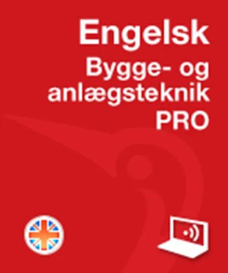 Engelsk PRO Bygge- og anlægsteknik Online af Thomas Arentoft Nielsen