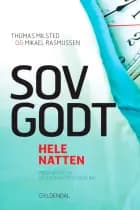 Sov godt - hele natten af Mikael Rasmussen","Thomas Milsted