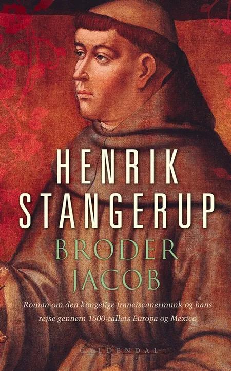 Broder Jacob af Henrik Stangerup