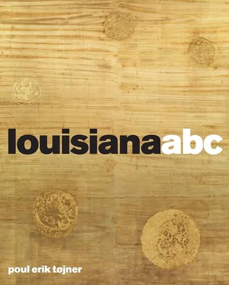 LouisianaABC af Poul Erik Tøjner