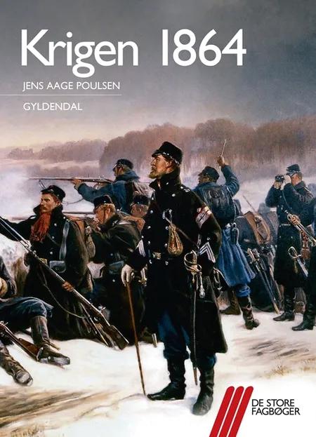 Krigen 1864 af Jens Aage Poulsen