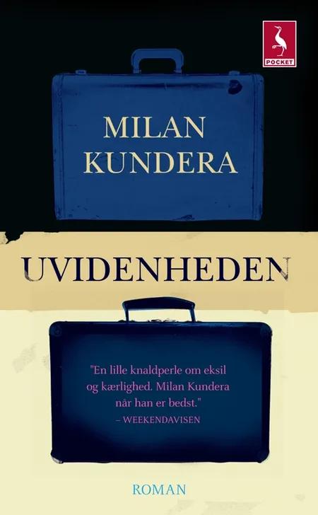 Uvidenheden af Milan Kundera