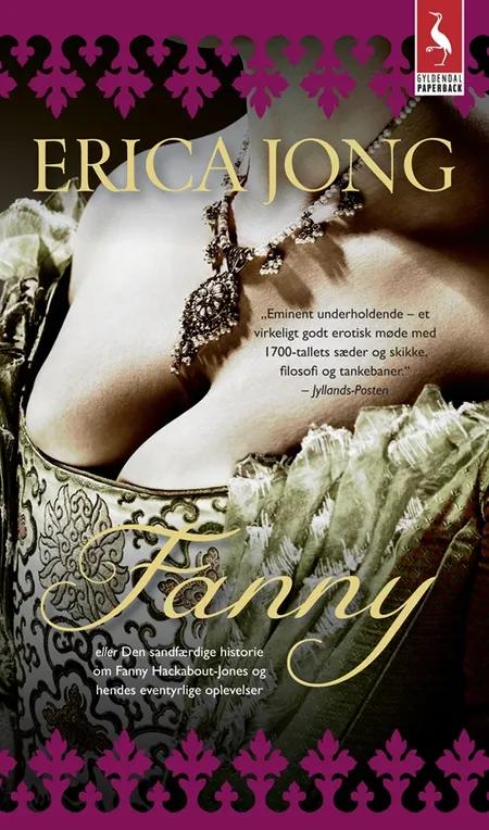 Fanny eller Den sandfærdige historie om Fanny Hackabout-Jones og hendes eventyrlige oplevelser af Erica Jong