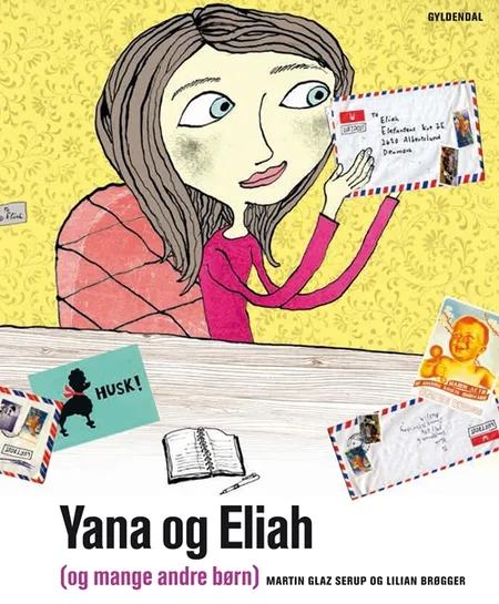 Yana og Eliah (og mange andre børn) af Lilian Brøgger