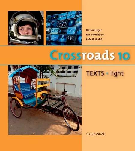 Crossroads 10 - texts light af Lisbeth Kodal
