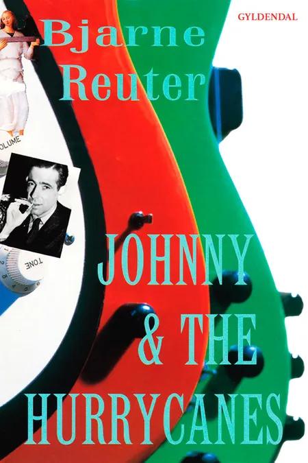 Johnny & The Hurrycanes af Bjarne Reuter