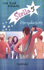 Stella 5 - Stripdansen - Børnebog af Line Kyed Knudsen