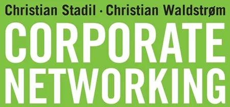 Corporate Networking af Christian Stadil
