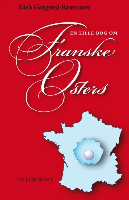 En lille bog om franske østers af Niels Gangsted-Rasmussen