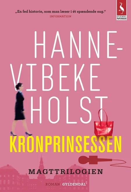 Kronprinsessen af Hanne-Vibeke Holst