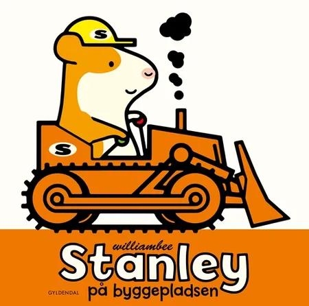 Stanley på byggepladsen af William Bee
