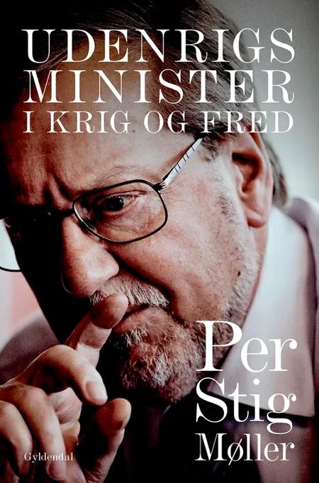 Udenrigsminister af Per Stig Møller